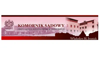 Komornik Sądowy przy Sądzie Rejonowym w Jaworznie Paweł Łyszczek